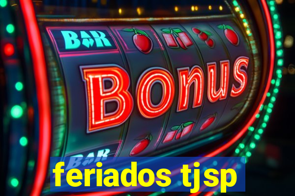 feriados tjsp